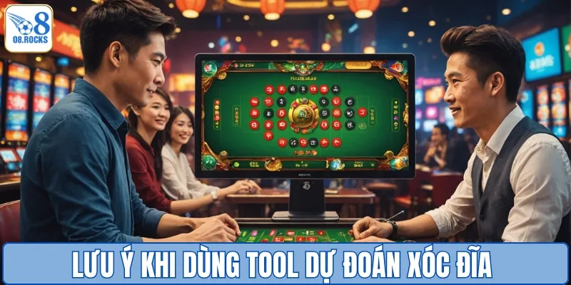 Tool Dự Đoán Xóc Đĩa | Những Lưu Ý Khi Chơi Game Qua Phần Mềm