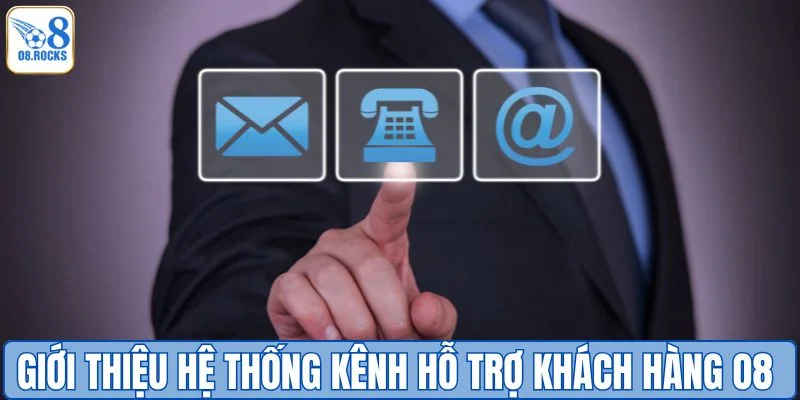 Hỗ Trợ Khách Hàng O8 - Đồng Hành Cùng Người Chơi 24/7